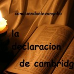 Declaracion, Cambridge, apologética, evangelio